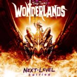 Tiny Tina's Wonderlands Next Level Edition PS5 & PS4